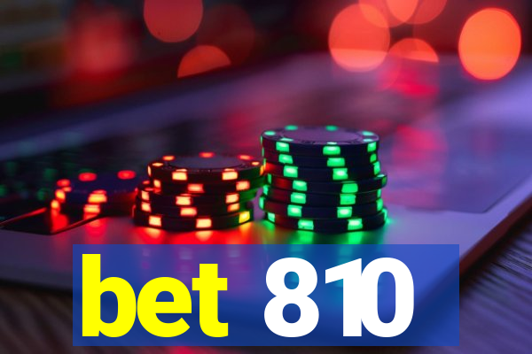 bet 810